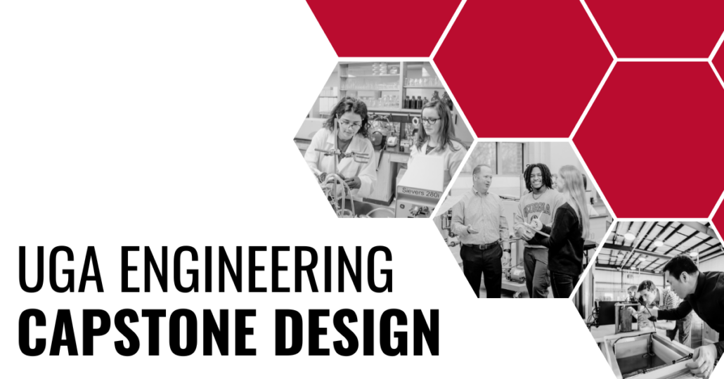 UGA College of Engineering Capstone Design graphic