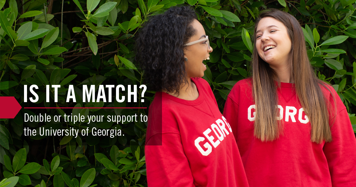 Maximize your impact to UGA with your employer's matching gifts program.