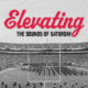 Elevating the Sound of Saturday banner